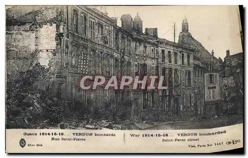 Ansichtskarte AK Guerre 1914 15 16 Verdun Bombarde rue Saint Pierre