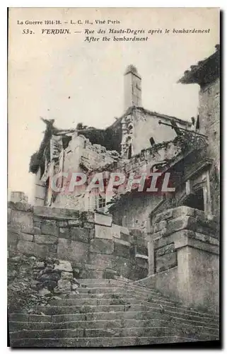 Ansichtskarte AK Verdun rue des Hauts Degres apres le Bombardement