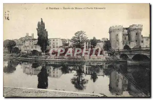 Cartes postales Verdun Bords de Meuse et Porte Chaussee