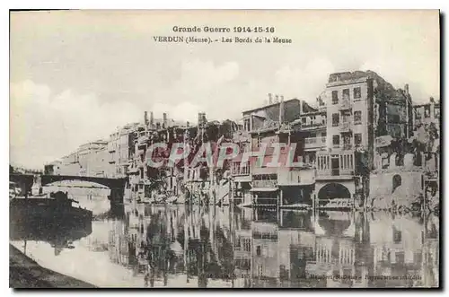Cartes postales Grande Guerre 1914 15 16 Verdun Meuse les Bords de la Meuse