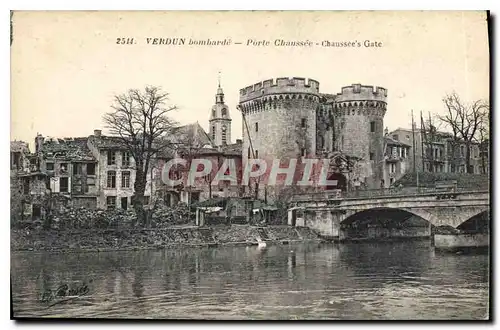 Cartes postales Verdun Bombarde Porte Chaussee