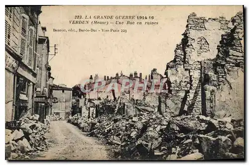 Cartes postales La Grande Guerre 1914 16 Verdun Meuse une rue en Ruines