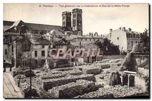 Ansichtskarte AK Verdun vue generale sur la Cathedrale et Rue de la Belle Vierge