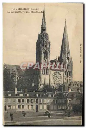 Ansichtskarte AK Chartres E et L la Cathedrale vue prise place Chatelet