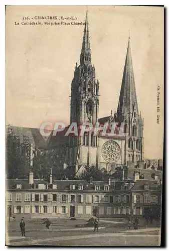 Cartes postales Chartres E et L la Cathedrale vue prise place Chatelet