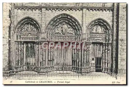 Cartes postales Cathedrale de Chartres Portail Royal