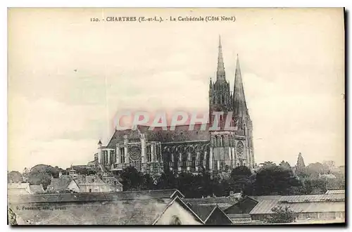 Cartes postales Chartres E et L la Cathedrale Cote Nord