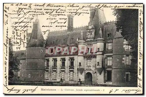 Cartes postales Maintenon le Chateau facade Septentrionale