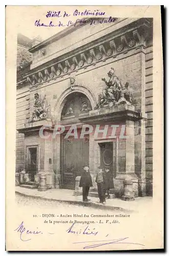 Cartes postales Dijon Ancien Hotel du Commendant minitaire de la province de Bourgogne