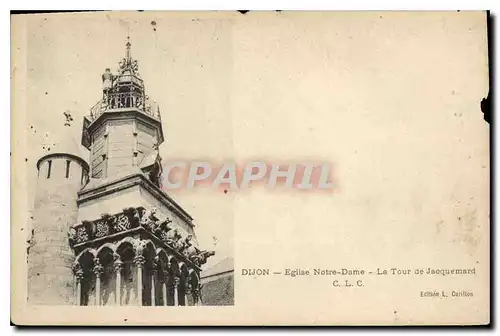 Cartes postales Dijon Eglise Notre Dame La Tour de Jacquemard