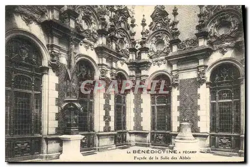 Cartes postales La Benedictine a Fecamp Facade de la Salle des Abbes