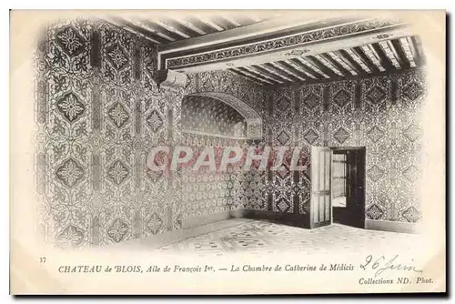 Ansichtskarte AK Chateau de Blois Aile de Francois Ier La Chambre de Catherine de Medicis