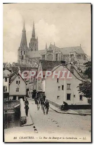 Ansichtskarte AK Chartres La Rue du Bourg et la Cathedrale