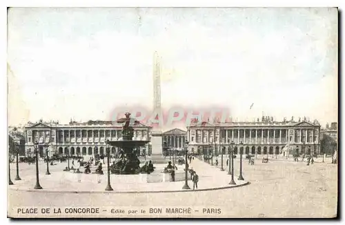 Ansichtskarte AK Place de la Concorde Edite par le Bon Marche Paris