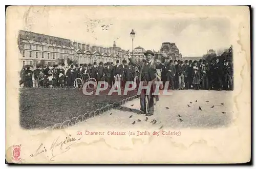 Cartes postales Le Charmeur d'oiseaux au Jardin des Tuileries