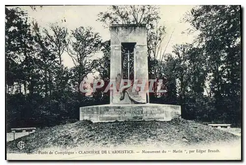 Ansichtskarte AK Foret de Compiegne Clairiere de l'Armistice Monument du Matin par Edgar Brandt