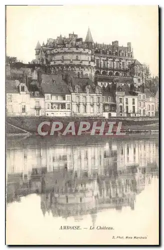 Cartes postales Amboise Le chateau