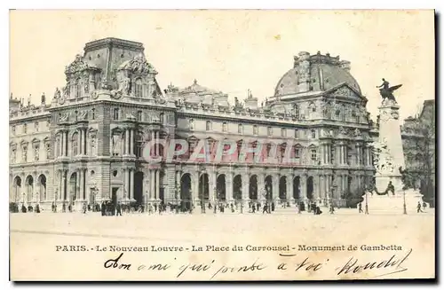 Ansichtskarte AK Paris Le Nouveau Louvre La Place du Carrousel Monumeny de Gambetta