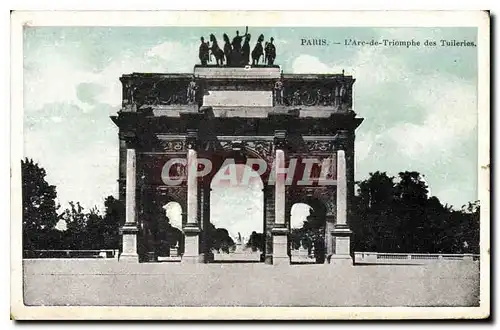 Ansichtskarte AK Paris l'Arc de Triomphe des Tuilerles