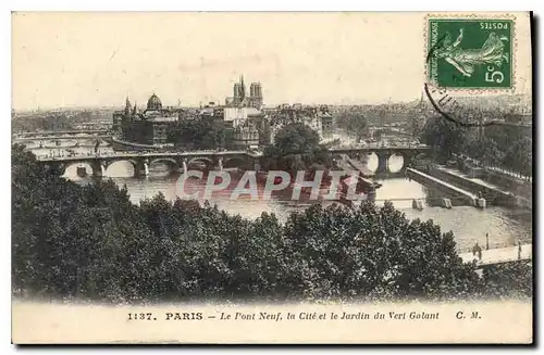 Ansichtskarte AK Paris Le Pont Neuf la Cite et le Jardin du Vert Galant