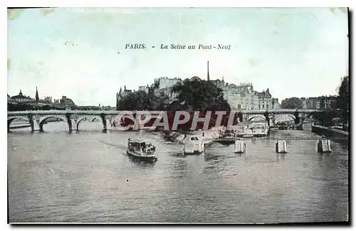 Ansichtskarte AK Paris La Seine au Pont Neuf