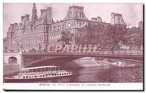 Ansichtskarte AK Paris le Pont d'Arcole et l'hotel de Ville