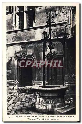 Cartes postales Paris Musee de Cluny le Vieux Puits XV siecle