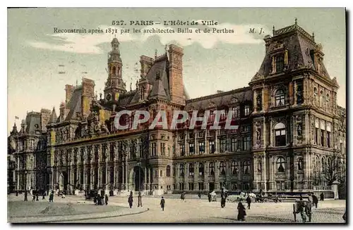 Cartes postales Paris l'hotel de Ville Reconstruit apres 1871 par les architectes Ballu et de Perthes