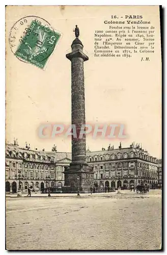 Cartes postales Paris Colonne Vendome fondue avec le bronze de 1200 canons pris a l'ennemi par Napoleon