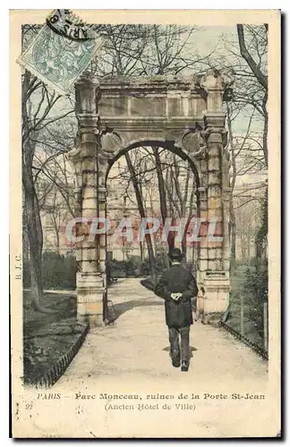 Cartes postales Paris Parc Monceau Ruines de la Porte St Jean Ancien hotel de ville