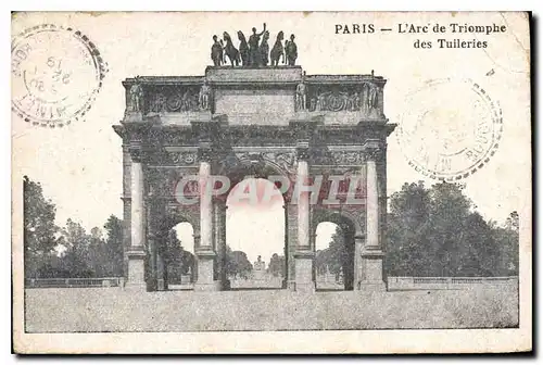 Ansichtskarte AK Paris L'Arc de Triomphe des Tuileries