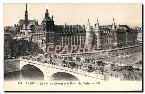 Ansichtskarte AK Paris Le Pont au Change et le Palais de Justice