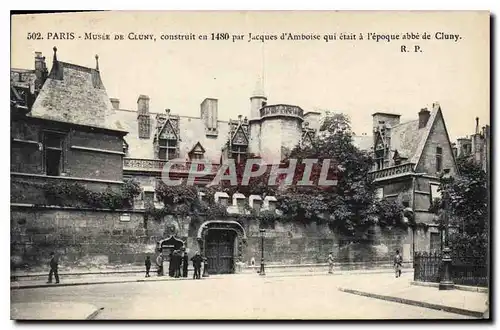 Cartes postales Paris Musee du Cluny construit en 1480 par Jacques d'Amboise qui etait a l'epoque abbe de Cluny