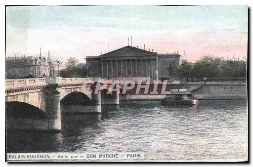 Ansichtskarte AK Palais Bourbon Edite par le Bon Marche Paris