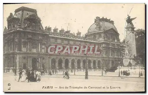 Cartes postales Paris Arc de Triomphe du Carrousel et le Louvre