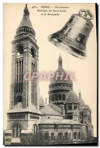 Ansichtskarte AK Paris Montmartre Basilique du Sacre Coeur et la Savoyarde Cloche
