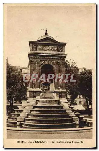 Cartes postales Jean Goujon La Fontaine des Innocents