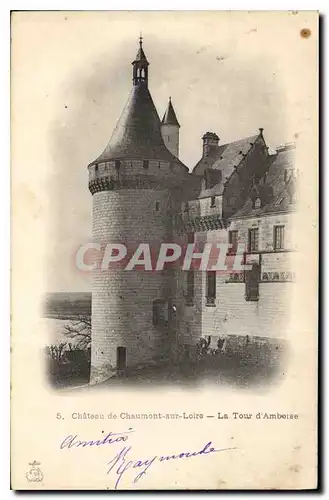 Cartes postales Chateau de Chaumont sur Loire La Tour d'Amboise