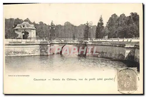 Cartes postales Chantilly Entree du Chateau vue de profil cote gauche