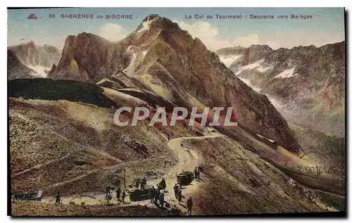 Cartes postales Bagneres de Bigorre Le Col du Tourmalet Descante vers Bareges