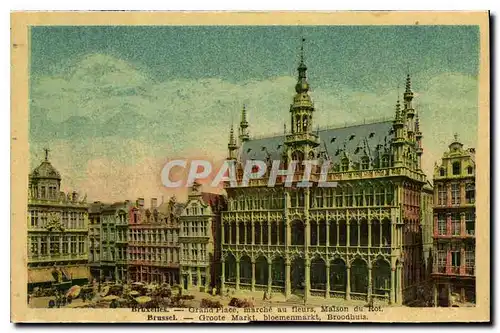 Cartes postales Bruxelles Grand Place marche au fleurs Maison du Roi