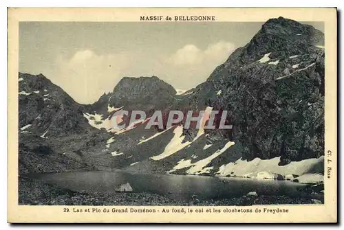 Cartes postales Massif de Belledonne Lac et Pic du Grand Domenon au fond le col et les clochetons de Freydane