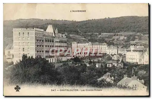 Cartes postales Chatelguyon Les Grands Hotels