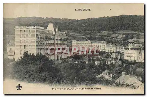 Cartes postales Chatelguyon Les Grands Hotels