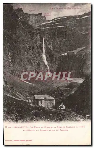 Cartes postales Les Hautes Pyrenees Gavarnie La Fond du Cirque la Grande Cascade et l'Hotel di Cirque et de la C