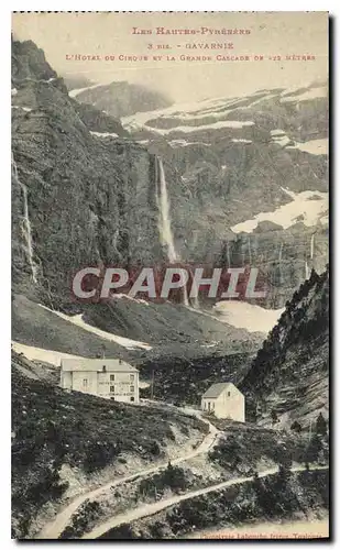 Cartes postales Les Hautes Pyrenees Gavarnie L'Hotel du Cirque et la Grande Cascade