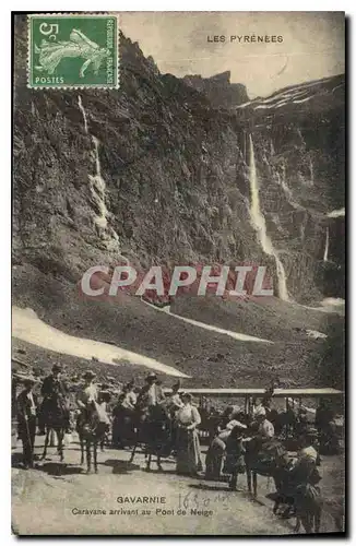 Cartes postales Les Pyrenees Gavarnie Caravane arrival au Pont de Neige