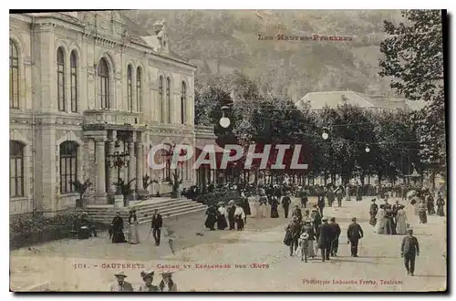 Cartes postales Les Hautes Pyrenees Cauterets Casino et Esplanade des Ceufs