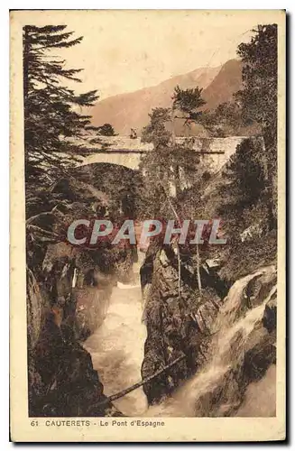 Cartes postales Cauterets Le Pont d'Espagne