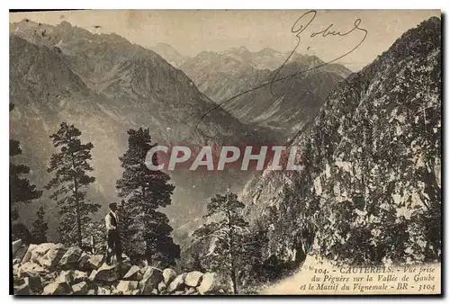 Cartes postales Cauterets Vue prise de Peguere sur la Vallee de Gaube et le Viguemale